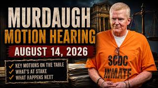 Murdaugh Retrial Update Pretrial Motions Hearing 26