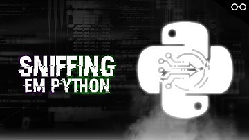 Interceptando Dados com Python - [AULA GRÁTIS]