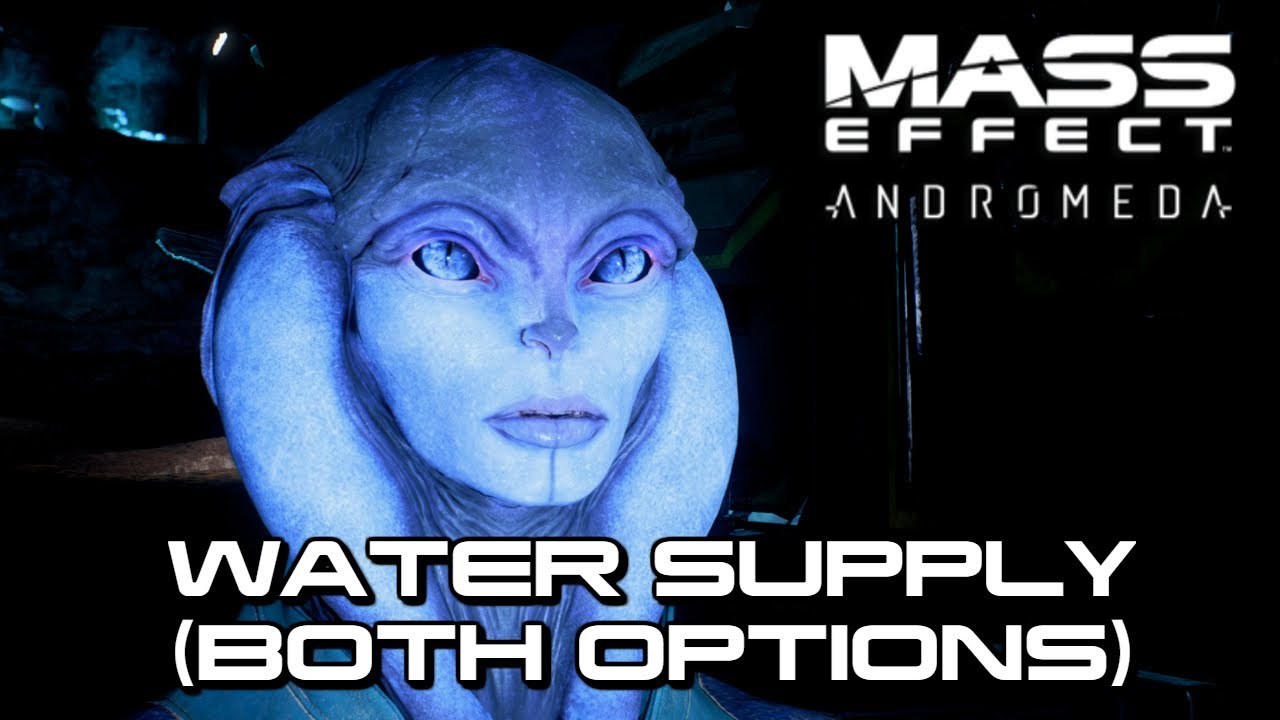 Mass Effect Andromeda - Water Supply (Both Options)