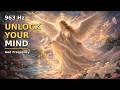 Powerful Archangel Ariel -This Angelic 963Hz Frequency Unlocks Your Mind 🔮 The God Frequency