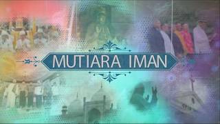Keutamaan Bulan Rajab Eps 2 | MUTIARA IMAN 19 SEPTEMBER 2026