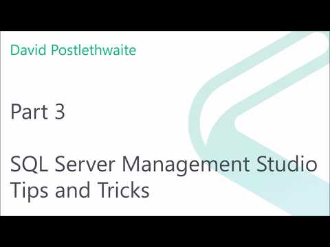 SQL Server Management Studio Tips and Tricks Part 3