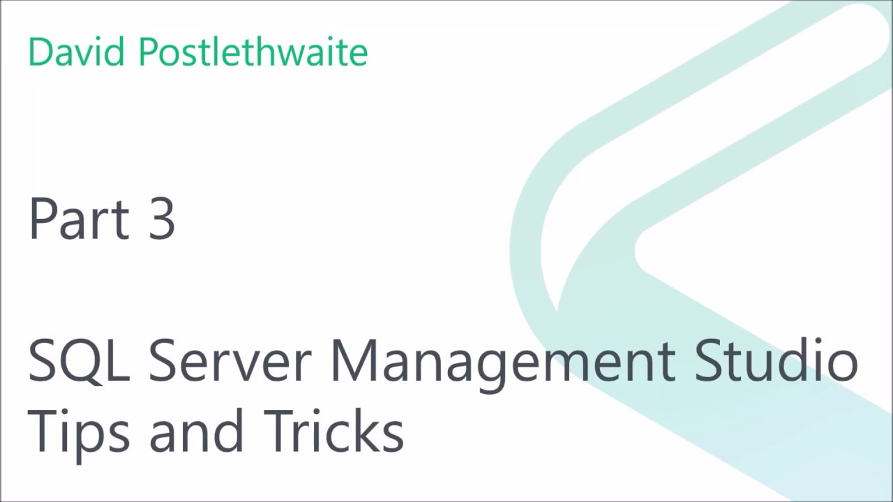 SQL Server Management Studio Tips and Tricks Part 3 - QuadExcel.com