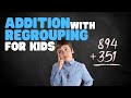 Understanding Regrouping and Addition
