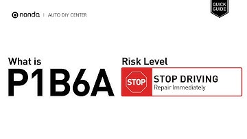 What is P1B6A Engine Code [Quick Guide]