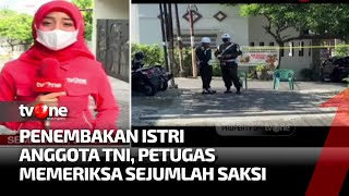 Tim Gabungan TNI Polri Lakukan Olah TKP Lanjutan Kasus Penembakan Istri TNI | Ragam Perkara tvOne