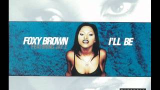 Foxy Brown - I'll be [DM Club Mix] (1997)