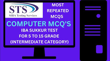 sts screening test most repeated mcqs of computer |IBA sukkur test 5-15 grade officers