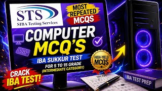 STS Most Repeated Computer MCQs | IBA Sukkur Grade 5-15 Officers Screening Test 2026