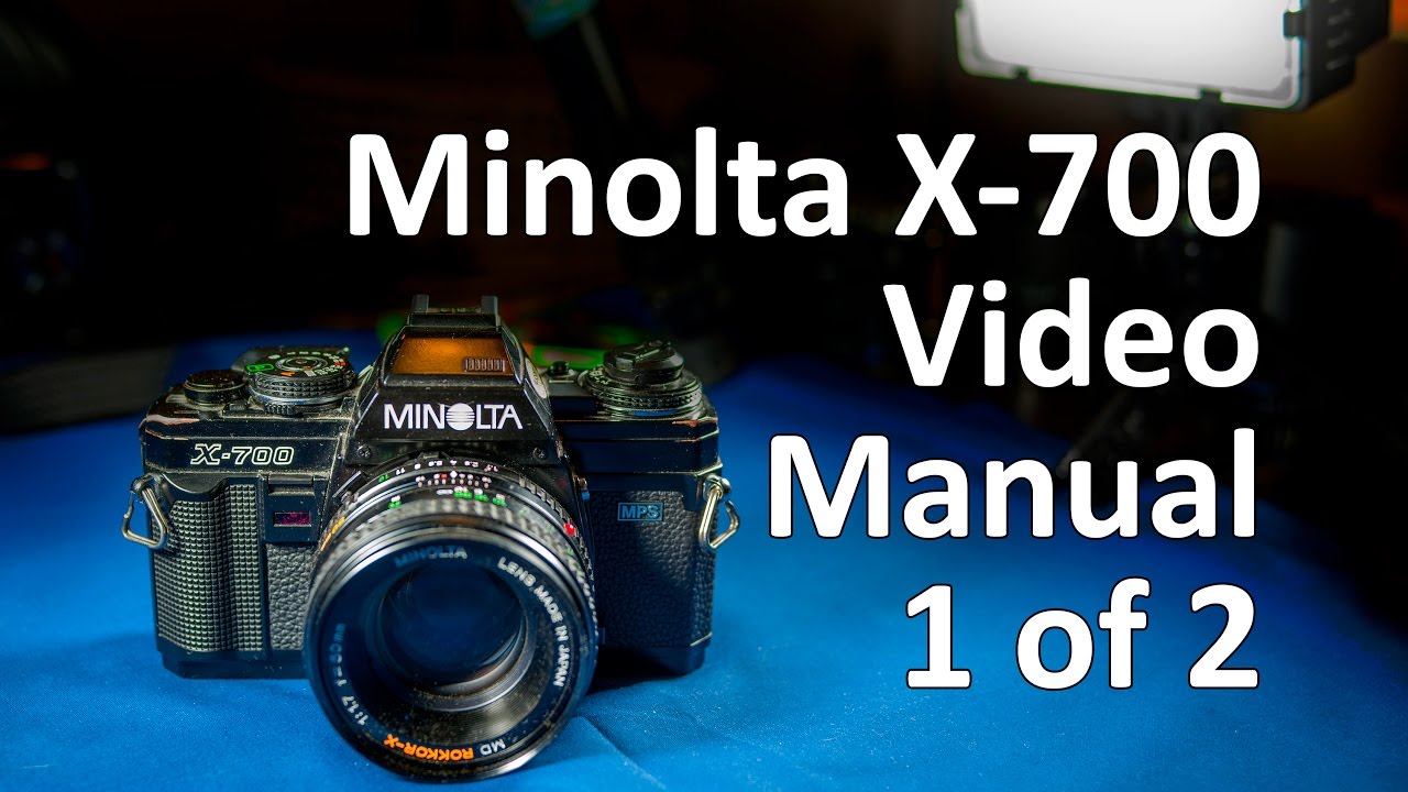 Minolta X-700 Video Manual 1 of 2 - YouTube