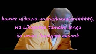 Papii kocha waambie ( LYRIC)