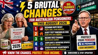 5 Brutal Changes for Australian Pensioners This August 2026 | What Every Senior Must Know