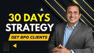 Stop Losing Clients: The Only 30-Day Plan That Works for BPOs & Agencies | Ameya Damle