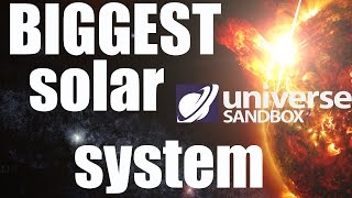 BIGGEST Solar System in our Galaxy - Universe Sandbox 2/Space Engine