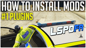 How to Easily Install Plugins for GTA 5 LSPDFR! | Everything You Need to Know