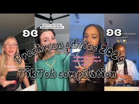Freshman advice and tips 2024- TikTok compilation
