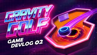 Gravity Golf | Creating my first solo indie game - DevLog 02