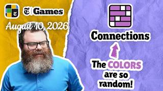 The hardest part | NYT Connections August 10, 2026 screenshot 3