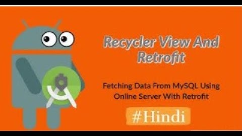 How to Fetch Data from MySQL Database in RecyclerView using REST API in android studio