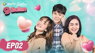 WeTV Sinetron 9 Bulan EP02 | Fero Walandouw, Cita Citata, Pamela Bowie | WeTV