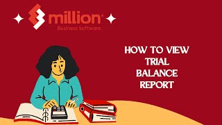 Million Software   [How To View Trial Balance Report]