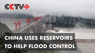 China Optimizes Reservoir Operation to Help Flood Control in Yangtze River Basin