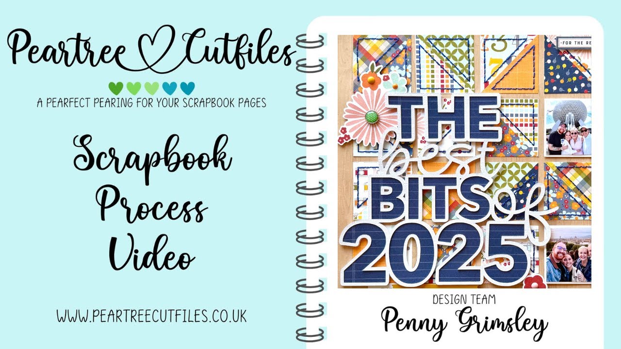 Scrapbook Process | Single Page | “Best Bits of 2025” | Peartree Cutfiles+Simple Stories | Layout 79