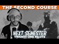 Next Semester SECOND COURSE | Twenty One Pilots | Clancy 2024