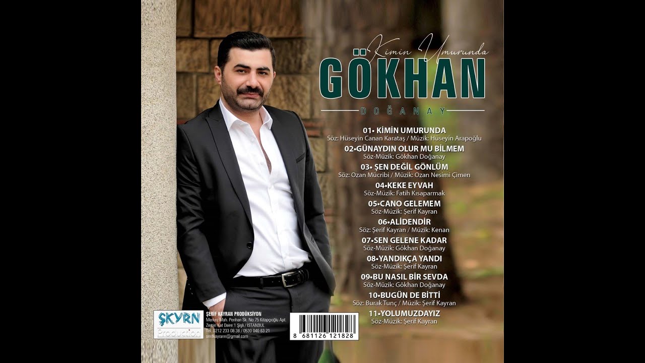 GÖKHAN DOĞANAY KİMİN UMRUNDA FULL ALBÜM