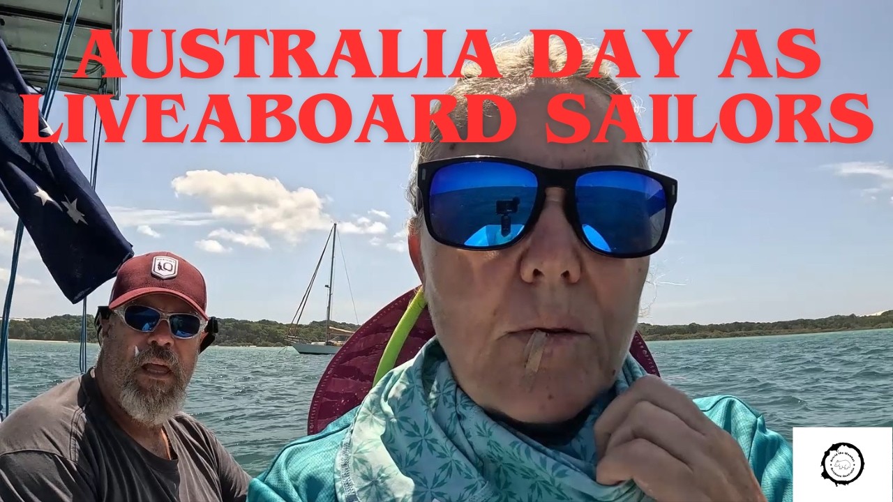 ⁣Australia Day as Liveaboard Sailors Celebrating on a Sailboat with Beach Cricket & wildlife Ep 112