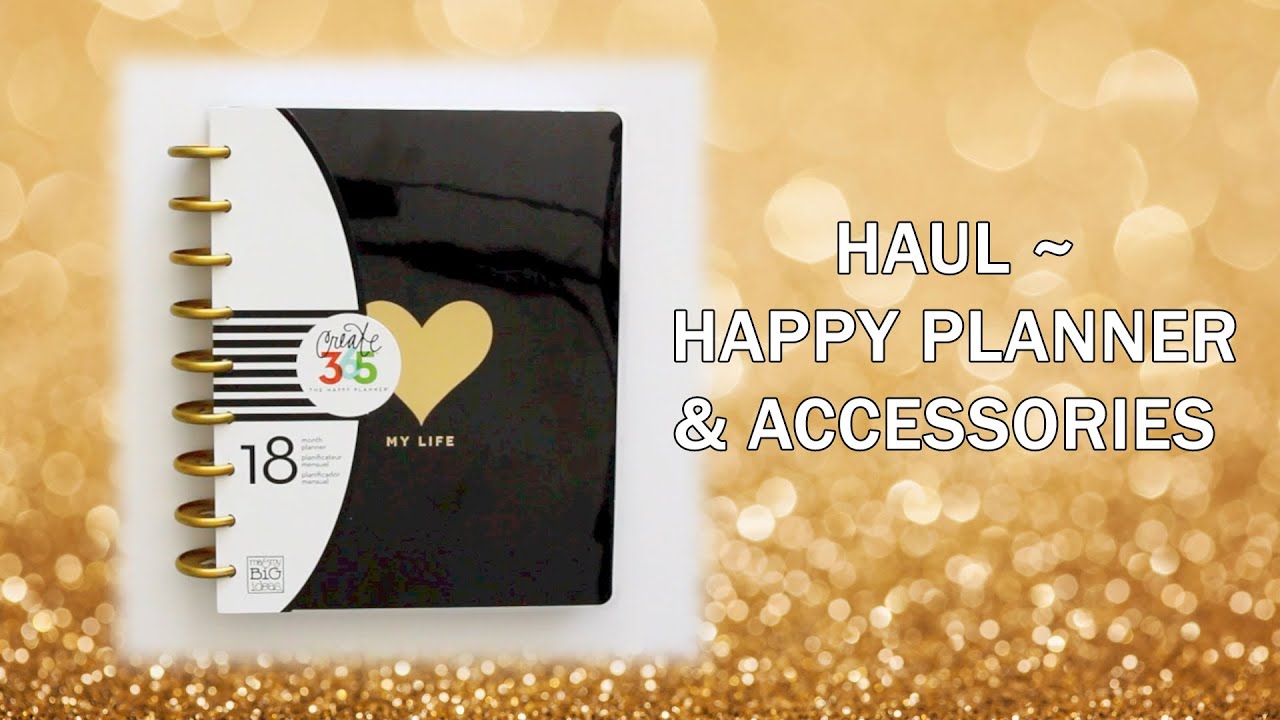 Haul ~ Happy Planner and Accessories Haul ~ Me and My Big Ideas scrapbooking tarjetas