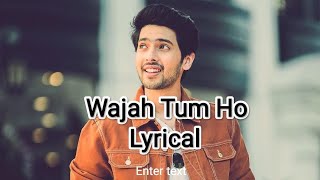 Wajah Tum Ho .-Armaan Malik |video song #romanticsong