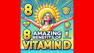 8 Powerful Benefits of Vitamin D You Should Know! 🌞💪 | Boost Your Health Naturally