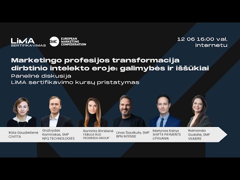 Diskusija ir LiMA sertifikavimo kursų pristatymas