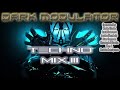 TECHNO MIX III From DJ DARK MODULATOR
