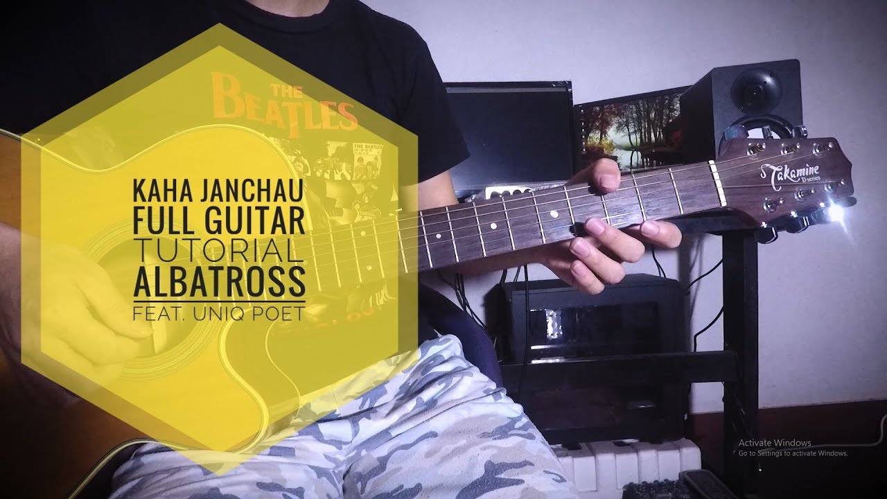 Kaha Janchau  Easy Guitar Lesson  Albatross feat Uniq Poet