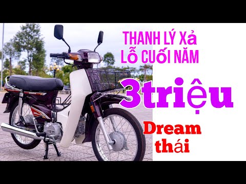 Video Dream thái honda nhật / Thanh lý Dream thái chỉ từ... - youtube