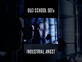 Industrial Revival With 90's Alternative Angst