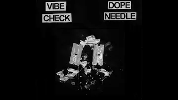 Vibe Check - Split CS w/ Dope Needle [2021]