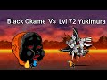 Black okame vs a lvl 72 immortal yukimura the pure land
