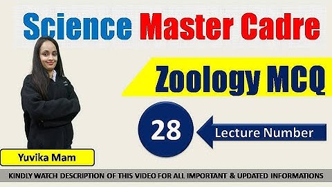 Lec-28: zoology Master cadre Science January-22