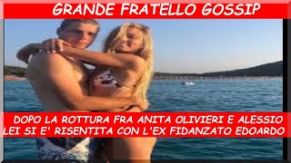 Grande Fratello Anita Olivieri dopo la rottura con Alessio si è già risentita con Edoardo Sanson