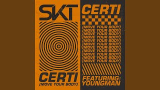 Certi (Move Your Body)