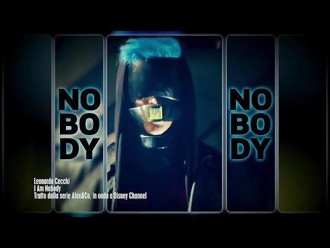 Alex & Co. - I am Nobody - Music Video