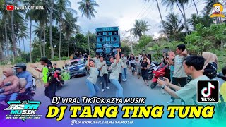 Download lagu DJ TANG TING TUNG VIRAL TIKTOK VERSI AZYA MUSIK