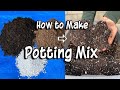 How to Make Your Own Potting Mix and Save Money ? Easy DIY