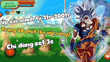 Ngọc Rồng Online - Úp sức mạnh từ 2tr đến 200tr chỉ với 30 phút dùng sét 3s ( không ước rồng )