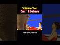 Science You Can’t Believe #foryou #knowledge #science #interesting #story