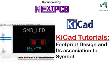 KICad Tutorial Part-2: Footprint Design and associating with symbol Sponsored by "Nextpcb.com"