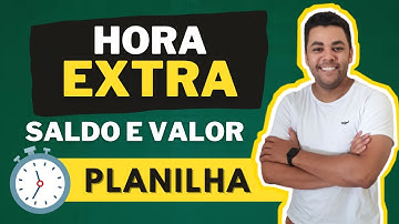 HORA EXTRA PLANILHA GRATUITA BANCO DE HORAS | LOGÍSTICA COM FERREIRA